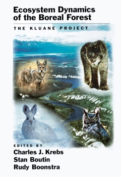 Hardcover Ecosystem Dynamics of the Boreal Forest: The Kluane Project Book