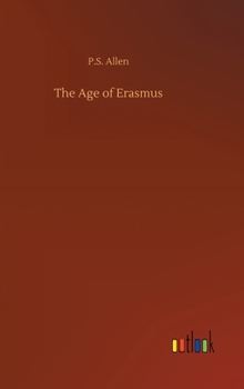 Hardcover The Age of Erasmus Book