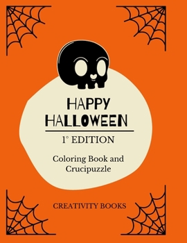 Paperback Happy Halloween 1? Edition: Coloring Book and Crucipuzzle Book