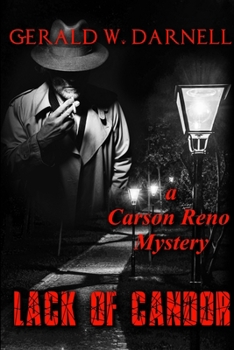 Lack of Candor - Book #18 of the Carson Reno