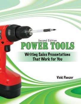 Paperback Power Tools: Writing Sales Presentations That Work for You Book