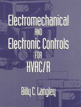 Hardcover Electromechanical and Electronic Controls for HVAC/R Book