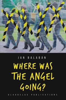 Paperback Where Was the Angel Going? Book