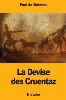 Paperback La Devise des Cruentaz [French] Book