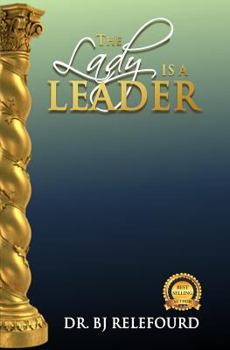 Paperback The Lady Is A Leader Book