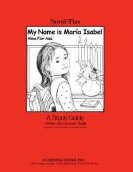 Paperback My Name is Maria Isabel: Novel-Ties Study Guide Book