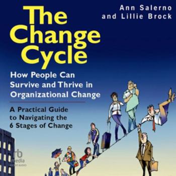 MP3 CD The Change Cycle: How People Can Survive and Thrive in Organizational Change Book