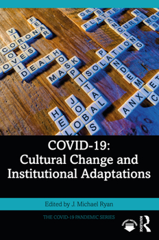 Paperback Covid-19: Cultural Change and Institutional Adaptations Book