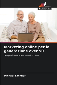 Paperback Marketing online per la generazione over 50 [Italian] Book