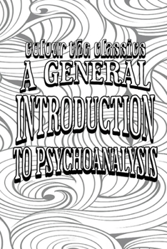 Paperback A General Introduction to Psychoanalysis Book
