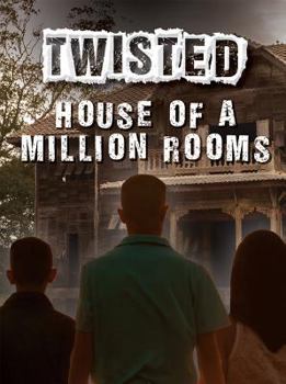 House of a Million Rooms - Book #2 of the Twisted