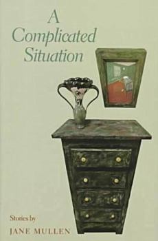 Hardcover A Complicated Situation: Stories Book