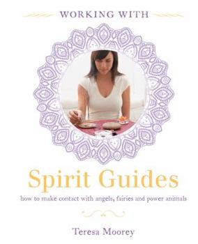 Paperback Working with: Spirit Guides (Bounty Working) Book