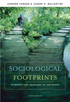 Paperback Sociological Footprints: Introductory Readings in Sociology Book