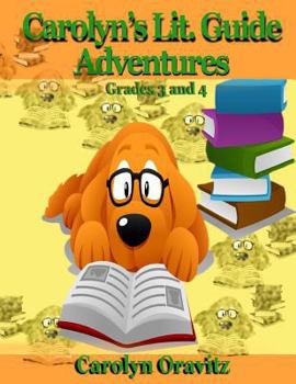 Paperback Carolyn's Lit. Guide Adventures: Grades 3 and 4 Book