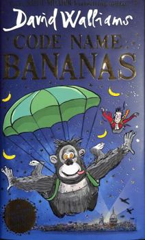 Hardcover Code Name Bananas: The hilarious and epic new children’s book from multi-million bestselling author David Walliams Book