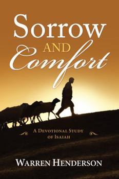 Paperback Sorrow and Comfort - A Devotional Study of Isaiah Book
