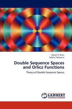 Paperback Double Sequence Spaces and Orlicz Functions Book