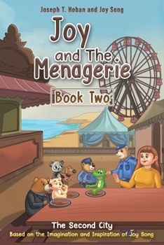 Paperback Joy and the Menagerie - Book Two Book