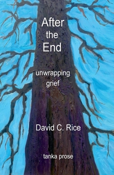 Paperback After the End: Unwrapping Grief Book