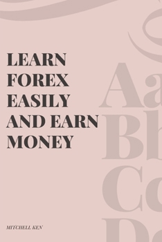 Paperback Learn Forex Easily and Earn Money Book