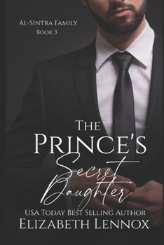 The Prince's Secret Daughter (Al-Sintra Family)