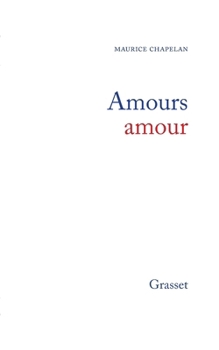 Paperback Amours, amour [French] Book