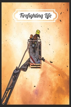 Paperback Firefighting life: Proud fireman journal notebook and thanks giving day journal notebook for firefighter Book