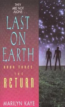 Last on Earth Book 3: The Return (Last on Earth) - Book #3 of the Last on Earth Series