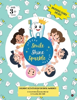 Paperback Smile Shine Sparkle: Children's Activity Book for Dental Awareness Book
