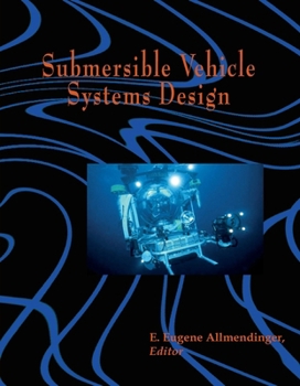 Submersible Vehicle Systems Design
