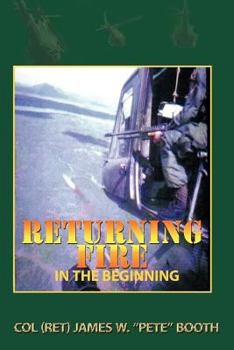 Paperback Returning Fire: In the Beginning Book