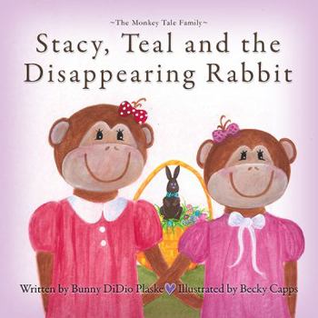 Paperback Stacy, Teal and the Disappearing Rabbit Book