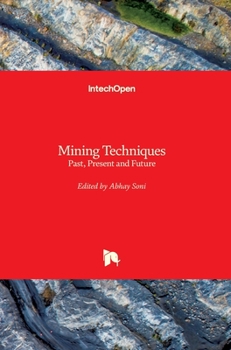 Hardcover Mining Techniques: Past, Present and Future Book