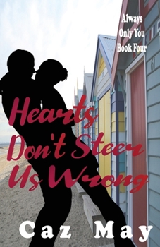 Paperback Hearts Don't Steer Us Wrong Book