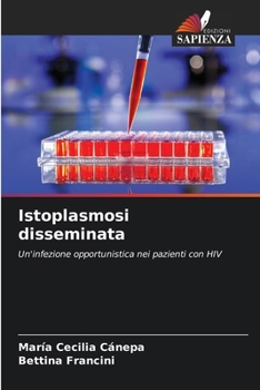 Paperback Istoplasmosi disseminata [Italian] Book