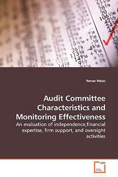 Paperback Audit Committee Characteristics and Monitoring Effectiveness Book