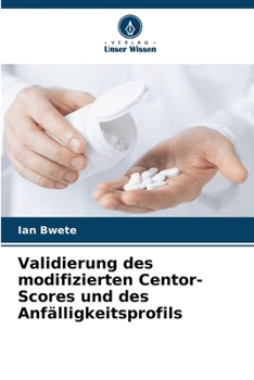 Paperback Validierung des modifizierten Centor-Scores und des Anfälligkeitsprofils [German] Book