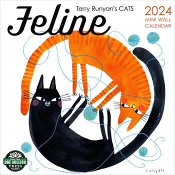 Calendar Feline 2024 Mini Wall Calendar: Terry Runyan's Cats Book