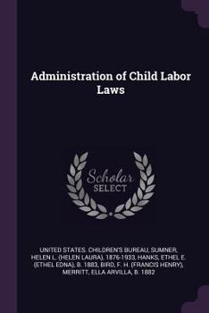 Paperback Administration of Child Labor Laws Book