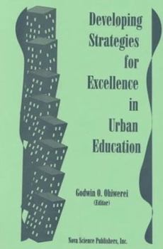 Hardcover Developing Strategies for Excellence in Urban Education Book