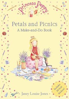 Paperback Princess Poppy: Petals and Picnics: A Make and Do Book