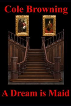 Paperback A Dream is Maid Book