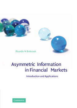 Hardcover Asymmetric Information in Financial Markets: Introduction and Applications Book