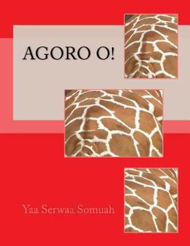 Paperback Agoro O! [Akan] Book