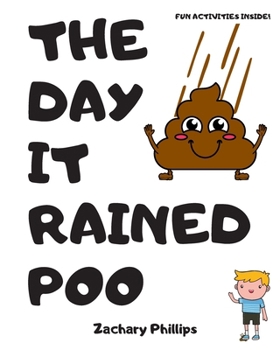 Paperback The Day It Rained Poo Book