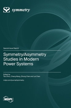 Hardcover Symmetry/Asymmetry Studies in Modern Power Systems Book