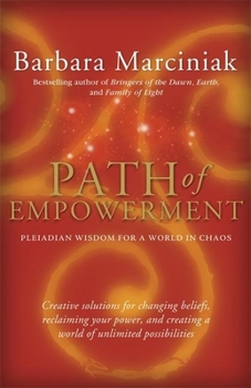 Paperback Path of Empowerment: New Pleiadian Wisdom for a World in Chaos Book