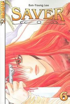 Saver, Volume 6 - Book #6 of the Saver