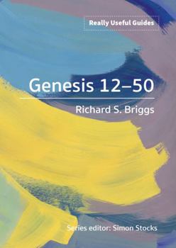 Paperback Bunko Really Useful Guides: Genesis 12-50 Book